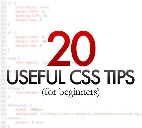 20 Useful CSS Tips For Beginners